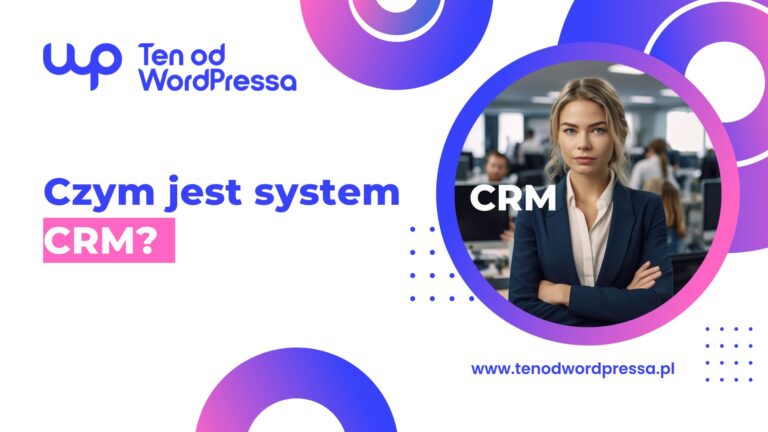 Co to jest system CRM?