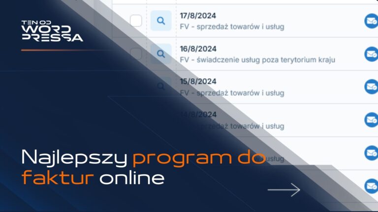 Najlepszy program do faktur – Wybierz optymalne rozwiązanie dla Twojej firmy!