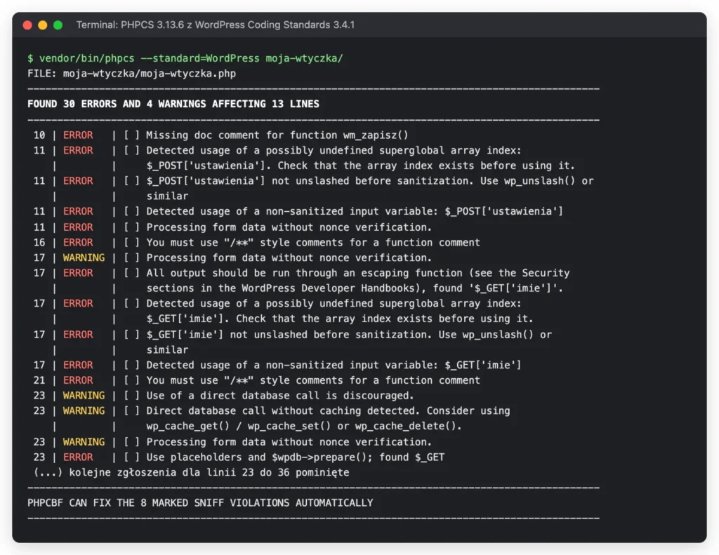 Wynik PHPCS z zestawem WordPress w terminalu: 30 błędów i 4 ostrzeżenia, m.in. brak nonce, brak wp_unslash i sanityzacji $_POST i $_GET oraz zapytanie bez $wpdb->prepare()