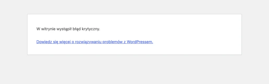 Komunikat o błędzie krytycznym na stronie WordPress