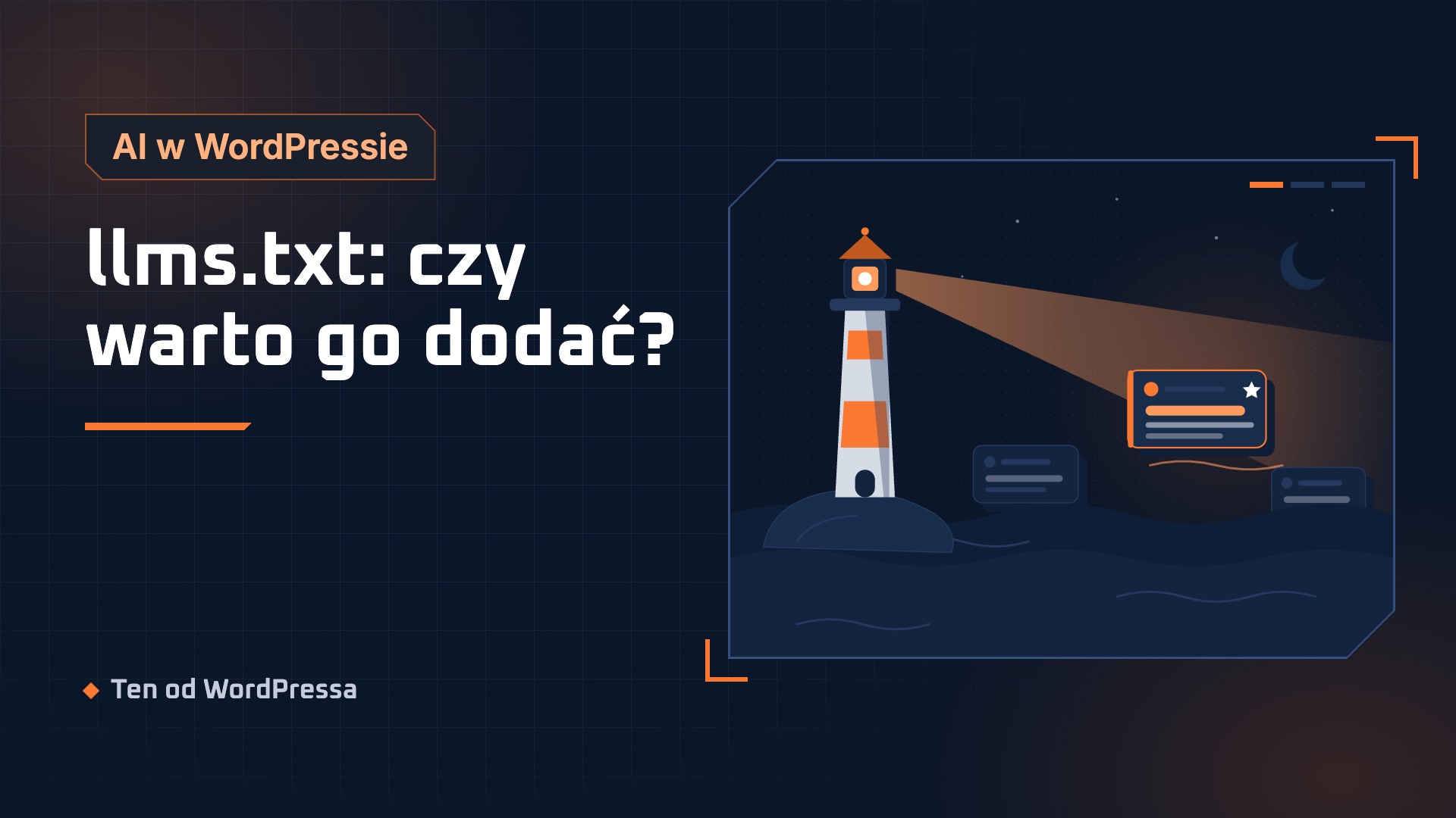 Grafika wpisu: llms.txt: czy warto go dodać?. Kategoria AI w WordPressie, ilustracja w granatowo-pomarańczowym stylu.